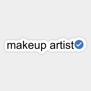 Verified Makeup Artist (Black Text) Sticker